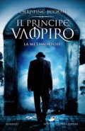 Il principe vampiro. La metamorfosi